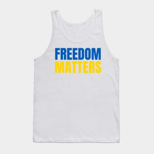 Freedom Matters - Ukraine Flag - Show Support Tank Top